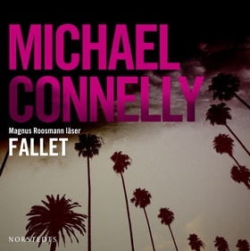 Fallet (ljudbok) av Michael Connelly