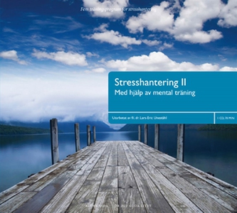 Stresshantering II (ljudbok) av Lars-Eric Unest