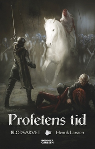 Profetens tid (e-bok) av Henrik Larsson