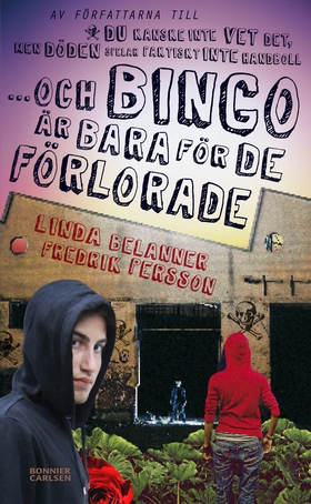 Och bingo är bara för de förlorade (e-bok) av L