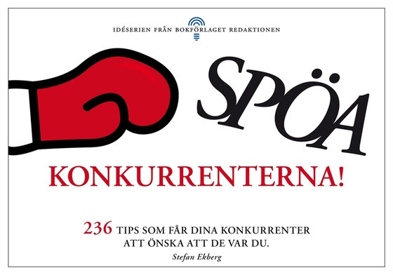 Spöa konkurrenterna