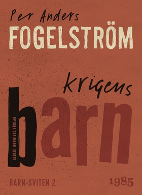 Krigens barn (e-bok) av Per Anders Fogelström,