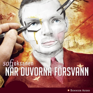 När duvorna försvann (ljudbok) av Sofi Oksanen