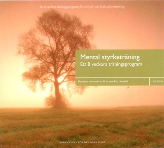 Mental Styrketräning (ljudbok) av Lars-Eric Une