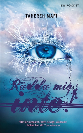Rädda mig inte! (e-bok) av Tahereh Mafi