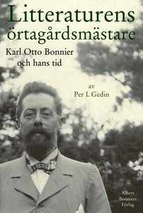 Litteraturens örtagårdsmästare : Karl Otto Bonn