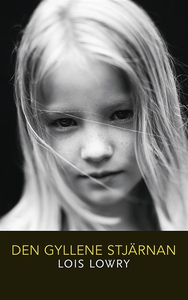 Den gyllene stjärnan (e-bok) av Lois Lowry