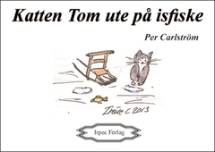 Katten Tom ute på isfiske