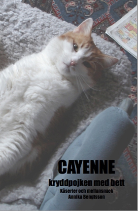 Cayenne - kryddpojken med bett (e-bok) av Annik