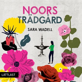 Noors trädgård (nivå 3) (lättläst) (ljudbok) av