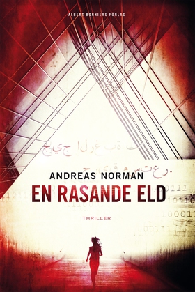 En rasande eld (e-bok) av Andreas Norman