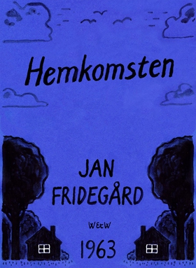 Hemkomsten (e-bok) av Jan Fridegård