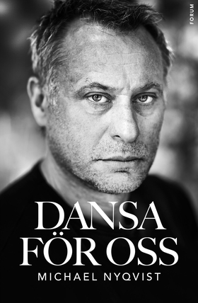 Dansa för oss (e-bok) av Michael Nyqvist