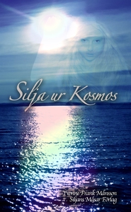 Silja ur Kosmos (e-bok) av Yvonne Frank Månsson