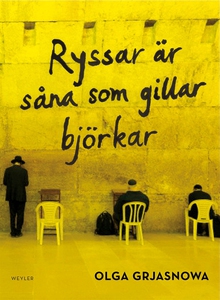 Ryssar är såna som gillar björkar (e-bok) av Ol