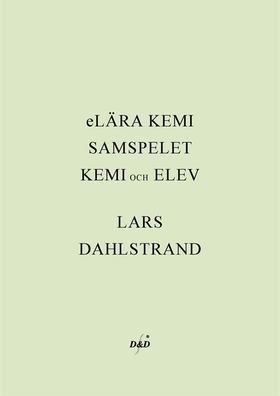 LÄRA KEMI - SAMSPELET KEMI och ELEV (e-bok) av 