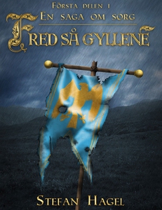 Fred så gyllene : En saga om sorg - del 1 (e-bo