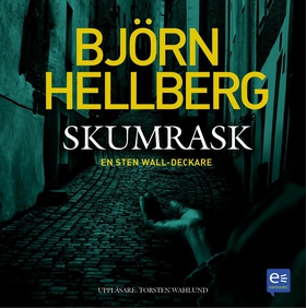 Skumrask (ljudbok) av Björn Hellberg
