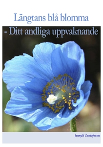 Längtans blå blomma (e-bok) av Jennyli Gustafss