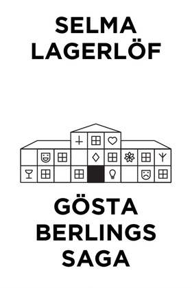 Gösta Berlings saga (Telegram klassiker) (e-bok