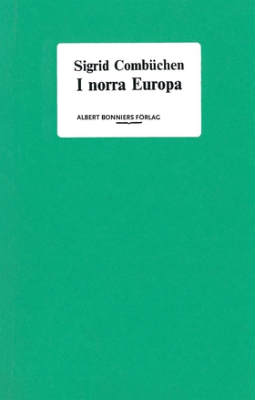 I norra Europa (e-bok) av Sigrid Combüchen
