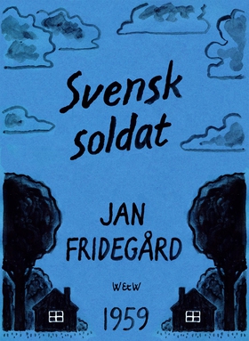 Svensk soldat (e-bok) av Jan Fridegård
