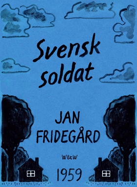 Svensk soldat (e-bok) av Jan Fridegård