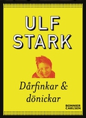 Dårfinkar och dönickar