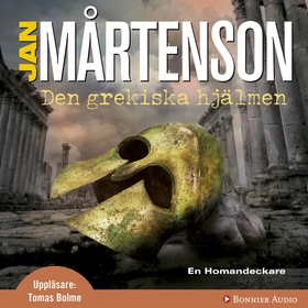 Den grekiska hjälmen (ljudbok) av Jan Mårtenson