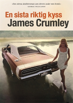 En sista riktig kyss (e-bok) av James Crumley