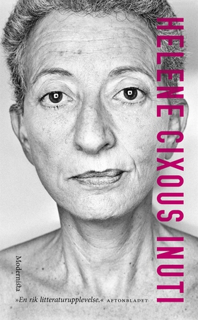 Inuti (e-bok) av Hélène Cixous