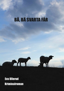 BÄ, BÄ, SVARTA FÅR (e-bok) av Eva Ullerud