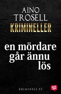 En mördare går ännu lös (e-bok) av Aino Trosell