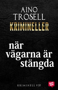 När vägarna är stängda (e-bok) av Aino Trosell