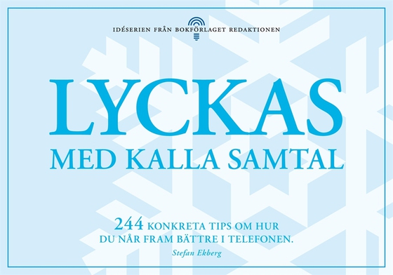 Lyckas med kalla samtal - handbok i telefonförsäljning