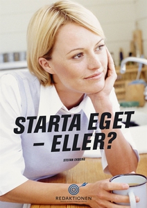 Starta eget - eller? (e-bok) av Stefan Ekberg