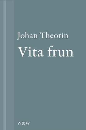 Vita frun: En novell ur På stort alvar (e-bok) 