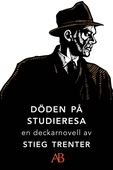 Döden på studieresa: En novell ur De döda fiskarna