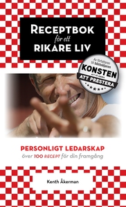 Receptbok för ett rikare liv. Personligt ledars