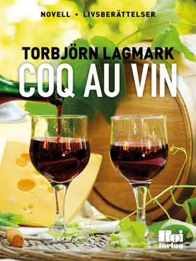 Coq au Vin (e-bok) av Torbjörn Lagmark