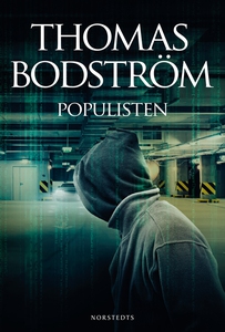 Populisten (e-bok) av Thomas Bodström