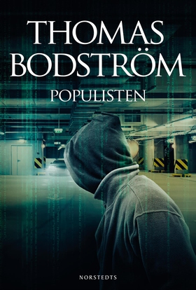 Populisten (e-bok) av Thomas Bodström