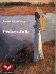 Fröken Julie (e-bok) av August Strindberg