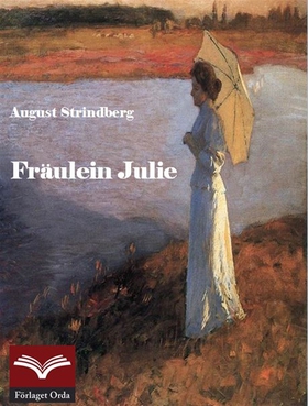 Fräulein Julie (e-bok) av August Strindberg