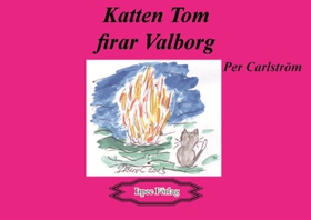 Katten Tom firar Valborg (e-bok) av Per Carlstr