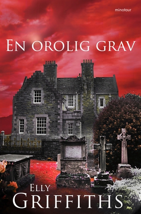 En orolig grav (e-bok) av Elly Griffiths