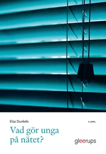 Vad gör unga på nätet? 2 uppl. (e-bok) av Elza