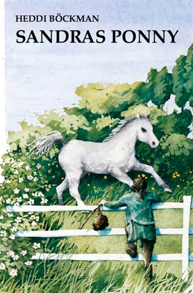 Sandras ponny (e-bok) av Heddi Böckman
