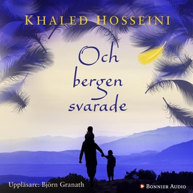 Och bergen svarade (ljudbok) av Khaled Hosseini