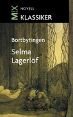 Bortbytingen : novell